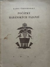 kniha Počátky habánských fajansí, s.n. 1931