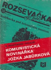 kniha Komunistická novinářka Jožka Jabůrková, Novinář 1978