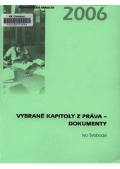 kniha Vybrané kapitoly z práva - dokumenty, Univerzita Palackého v Olomouci 2006