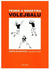 kniha Teorie a didaktika volejbalu, Karolinum  2005
