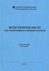 kniha Metody statistické analýzy počet pravděpodobností v programu XLStatistics, Univerzita Tomáše Bati ve Zlíně 2011