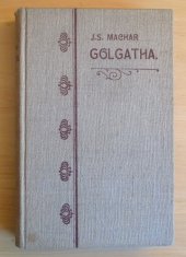 kniha Golgatha (1896-1900), F. Šimáček 1901