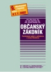 kniha Občanský zákoník poznámkové vydání s judikaturou a novou literaturou (včetně věcného rejstříku) : podle právního stavu k 1.1.2003, Linde 2002