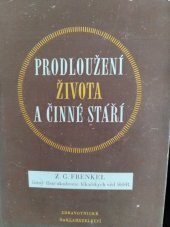 kniha Prodloužení života a činné stáří, Zdravotnické nakladatelství 1953