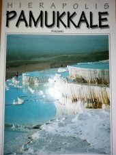 kniha Hierapolis Pamukkale ITALIANO, Hitit Color Istanbul 1999