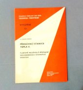 kniha Předávací stanice tepla. 2. [díl], - Tlakově nezávislé připojení sekundárních otopných soustav, SNTL 1979