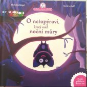 kniha O netopýrovi, který měl noční můry Příběhy slepičí babičky, Dobrovský 2021