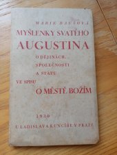 kniha Myšlenky svatého Augustina o dějinách, společnosti a státu ve spisu o městě Božím, Ladislav Kuncíř 1930