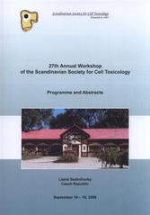 kniha 27th Annual Workshop of the Scandinavian Society of Cell Toxicology programme and abstracts : Lázně Sedmihorky, Czech Republic, September 16-19, 2009, Tribun EU 2009