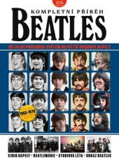 kniha Beatles - kompletní příběh Detailní průvodce světem nějvětší rockové kapely, Extra Publishing 2023