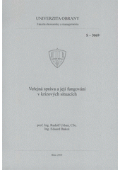 kniha Veřejná správa a její fungování v krizových situacích, Univerzita obrany 2009