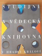 kniha Studijní a vědecká knihovna v Hradci Králové, Studijní a vědecká knihovna 2008