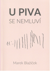 kniha U piva se nemluví , Šimon Ryšavý 2018