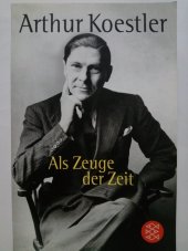 kniha Als Zeuge der Zeit  Die Autobiographie, Fischer 1982