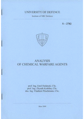 kniha Analysis of chemical warfare agents, Univerzita obrany 2009