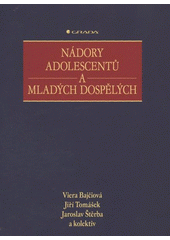 kniha Nádory adolescentů a mladých dospělých, Grada 2011