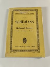 kniha Schumann No. 785, Op. 129 Violoncell-Konzert A-moll, Ernst Eulenburg 1900