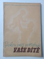 kniha Jakou péči potřebuje Vaše dítě ..., Slavia, vzájemně pojišťovací banka 1938