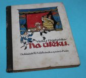 kniha Na útěku pro malé i velké čtenáře, Fr. A. Urbánek a synové 1919