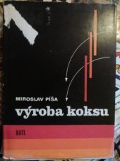 kniha Výroba koksu, SNTL 1978