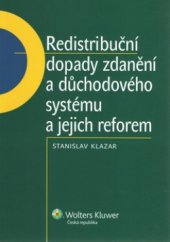 kniha Redistribuční dopady zdanění a důchodového systému a jejich reforem, Wolters Kluwer 2011