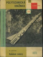 kniha Raketové motory Určeno stud. odb. škol techn. směru, SNTL 1961