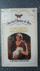 kniha Forsaking all Others Second Chance at love, Jove Books 1982