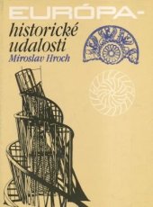 kniha Európa - historické udalosti, Smena Bratislava 1985