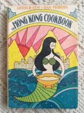 kniha The Hong Kong Cookbook, Funk and Wagnalls 1970