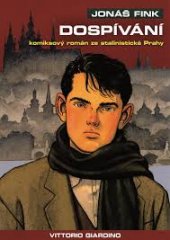 kniha Jonáš Fink Dospívání - komiksový román ze stalinistické Prahy., XYZ 2012