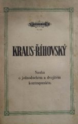 kniha Nauka o jednoduchém a dvojitém kontrapunktu (přísného slohu) v znázornění snadno pochopitelném, Mojmír Urbánek 1921