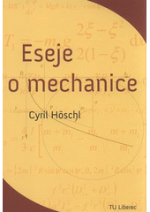 kniha Eseje o mechanice, Technická univerzita 2009