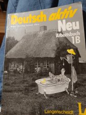 kniha Deutsch aktiv neu arbeitsbuch 1 b Langenscheidt , Langenschedt 1988