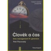 kniha Člověk a čas time management IV. generace, Time Expert 2000