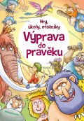 kniha Hry, úkoly, otazníky - Výprava do pravěku Kniha plná aktivit a fascinujících faktů, CPress 2014