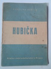 kniha Hubička, Státní nakladatelství 1949