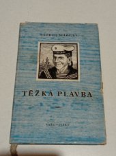 kniha Těžká plavba, Naše vojsko 1953