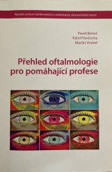 kniha Přehled oftalmologie pro pomáhající profese, Národní centrum ošetřovatelství a nelékařských zdravotnických oborů 2020