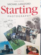 kniha Starting photography, Focal Press 2001