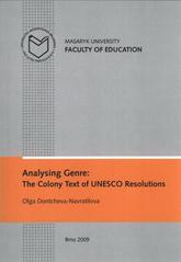 kniha Analysing genre: the colony text of UNESCO resolutions, Masaryk University 2009