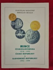 kniha Mince Československa 1918-1993, České republiky a Slovenské republiky 1993-1999, Vlastislav Novotný 1998