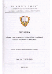 kniha Návrh provozního (dynamického) programu údržby motorových vozidel metodika, Univerzita obrany 2009