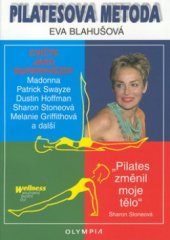 kniha Pilatesova metoda cvičte jako superhvězdy, Olympia 2002