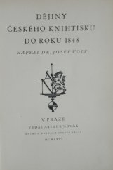 kniha Dějiny českého knihtisku do roku 1848, Arthur Novák 1926