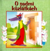 kniha O sedmi kůzlátkách, Fortuna Libri 2003