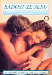 kniha Radost ze sexu intimní průvodce sexuálním životem, Nakladatelství Olomouc 1999