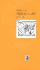 kniha Prostovlasá něha, Carpe diem 2006