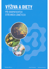 kniha Výživa a diety při idiopatických střevních zánětech, Pacienti IBD z.s. 2021