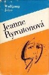 kniha  Jeanne Peyroutonová, Východoslovenské vydavateľstvo 1978