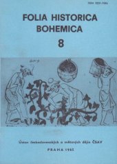 kniha Folia Historica Bohemica 8., Ústav československých a světových dějin ČSAV 1985